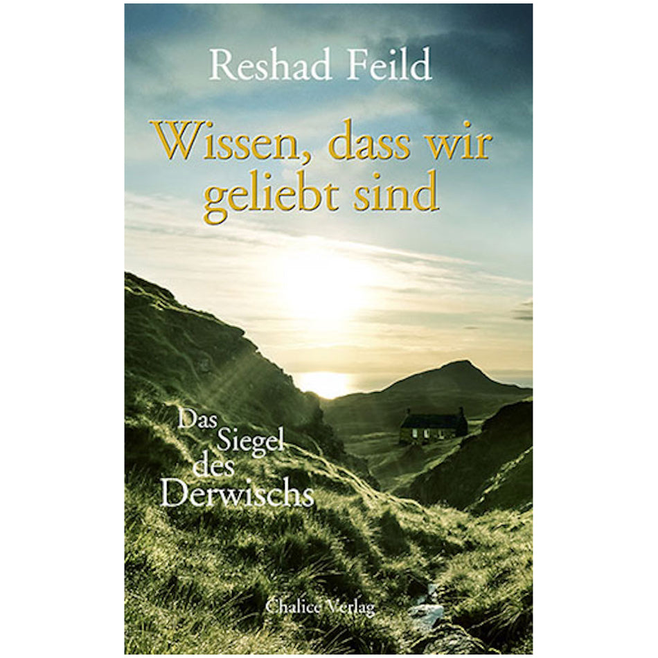 Savoir que nous sommes aimés - Reshad Feild