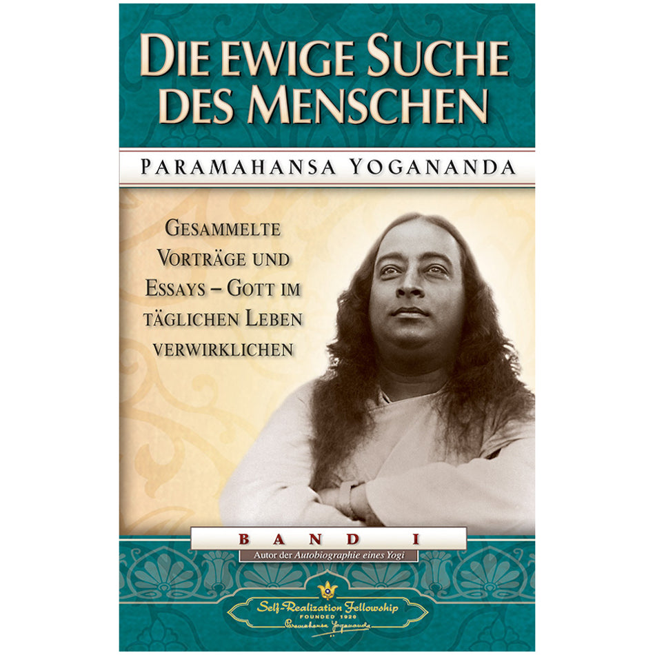 La quête éternelle de l'homme - Paramahansa Yogananda