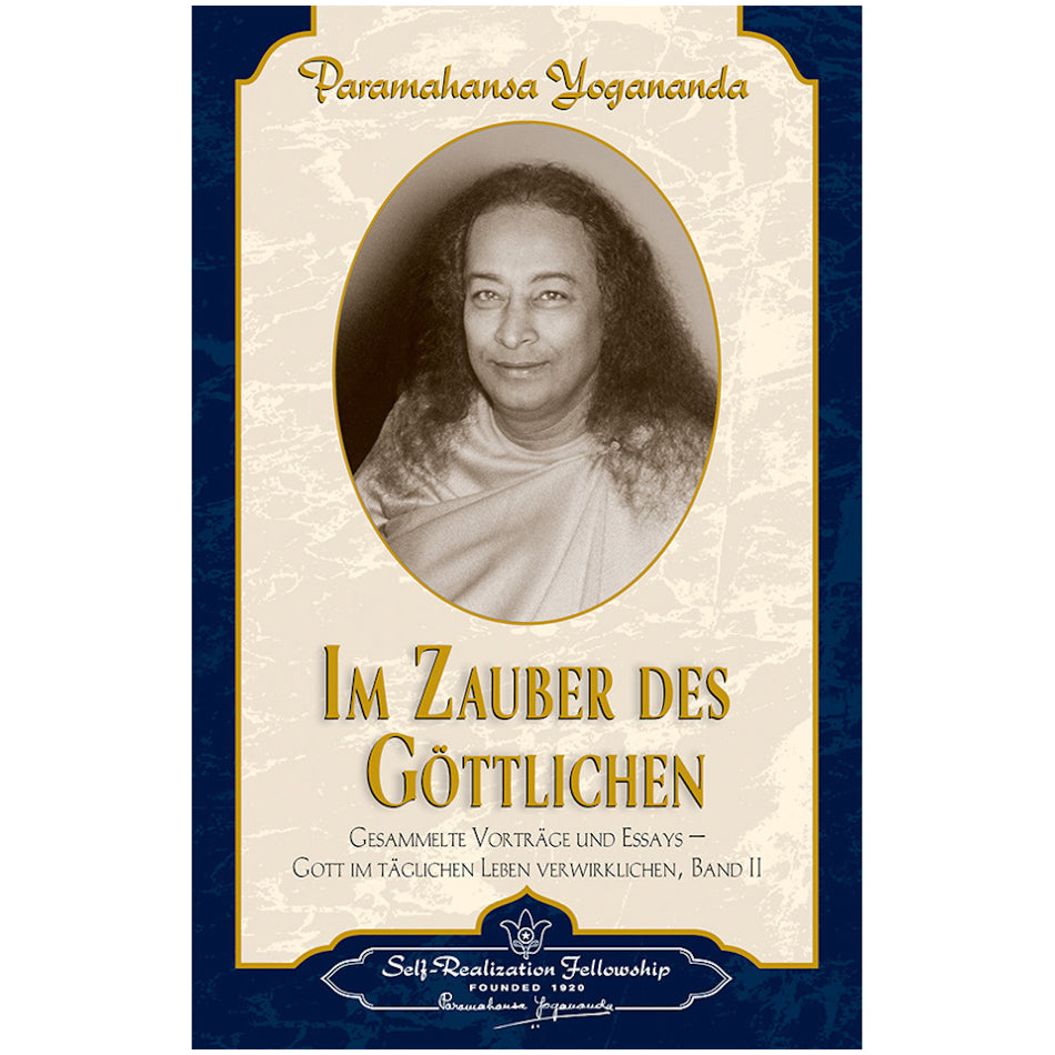 Dans la magie du divin - Paramahansa Yogananda