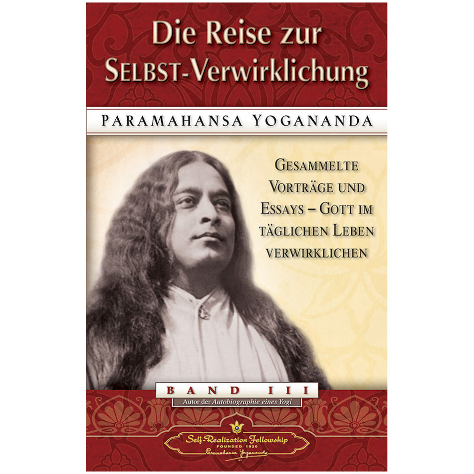 Le voyage vers la Réalisation du Soi - Paramahansa Yogananda