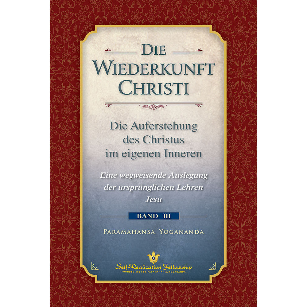 Le Retour du Christ - Tome 3 - Livre de Paramahansa Yogananda