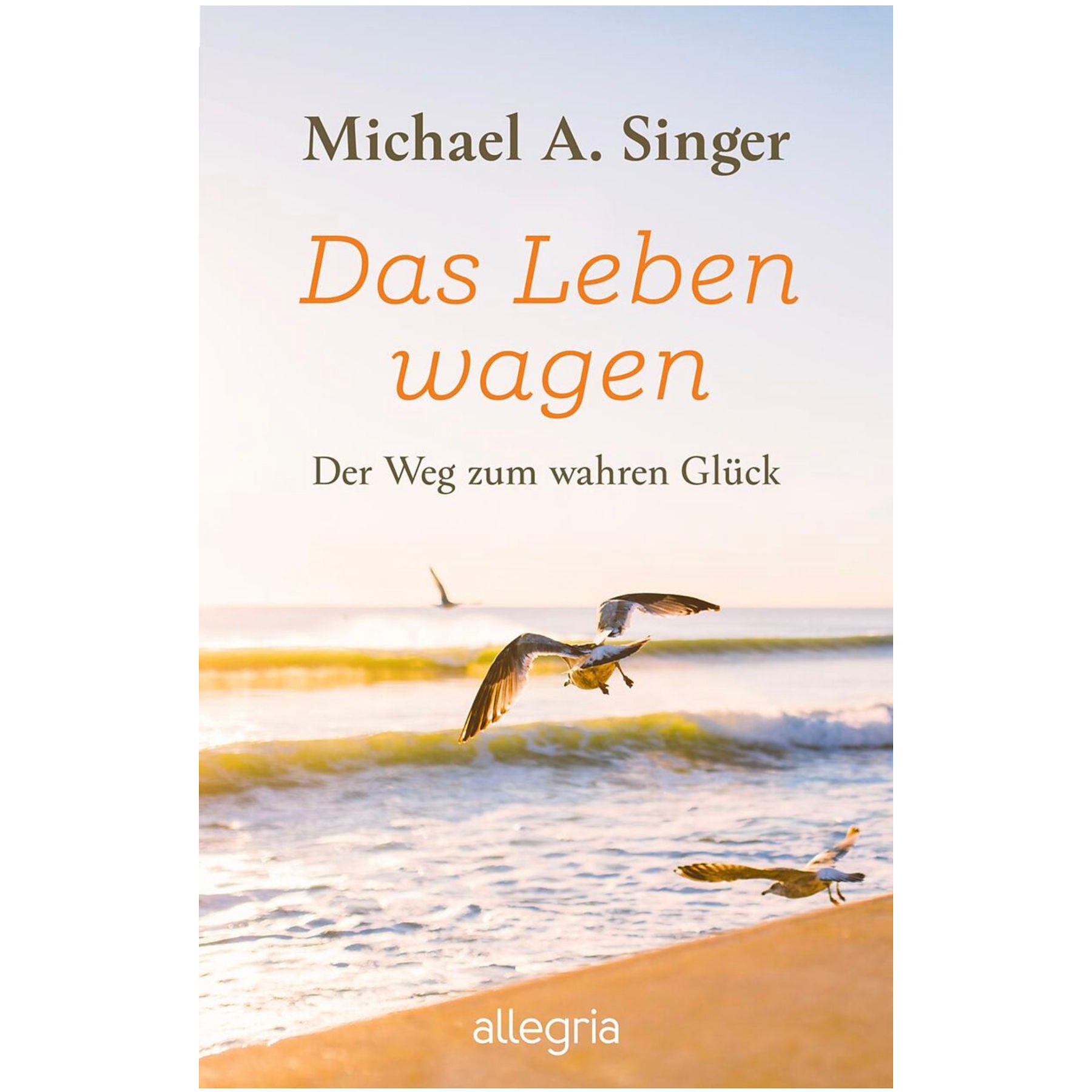 Livre Oser la vie de Michael Singer